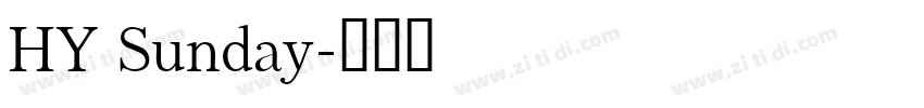 HY Sunday字体转换